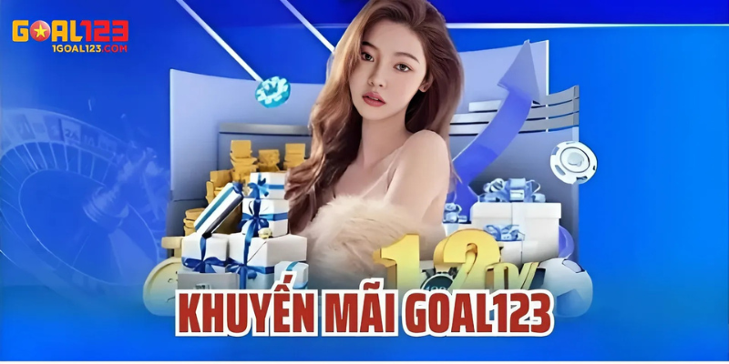 Goal123 luôn có những chính sách ưu đãi hấp dẫn